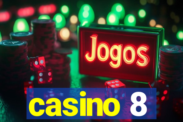 casino 8